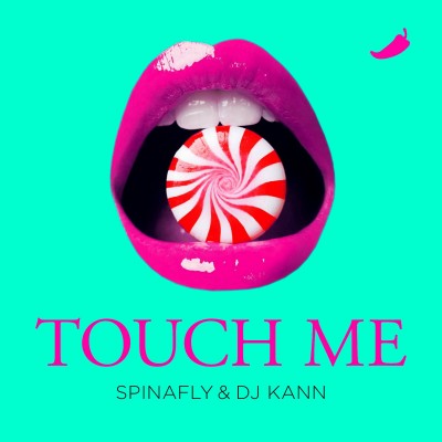 Spinafly & DJ Kann - Touch Me